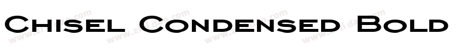 Chisel Condensed Bold Italic字体转换